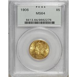 1906 $5 MS64 PCGS