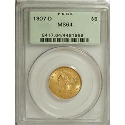 1907-D $5 MS64 PCGS