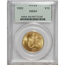 1932 $10 MS64 PCGS