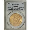 Image 1 : 1873 $20 Open 3 MS61 PCGS