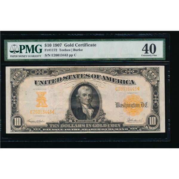 1907 $10 Gold Certificate PMG 40