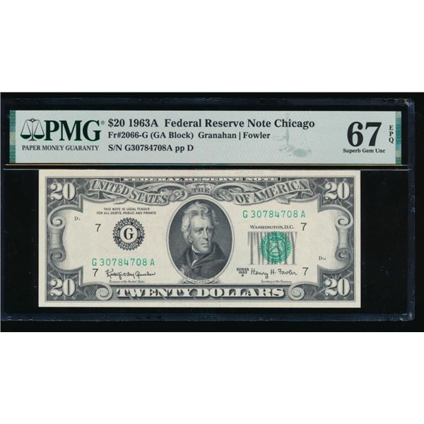 1963A $20 Chicago FRN PMG 67EPQ