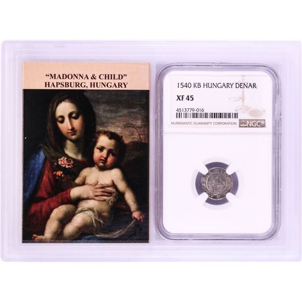 1540 KB Hungary Denar 'Madonna and Child' Coin NGC XF45 w/ Story Box