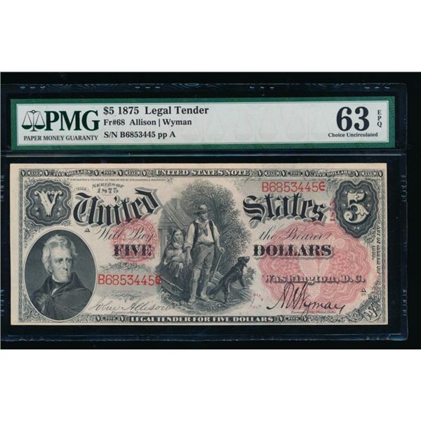 1875 $5 Legal Tender Note PMG 63EPQ