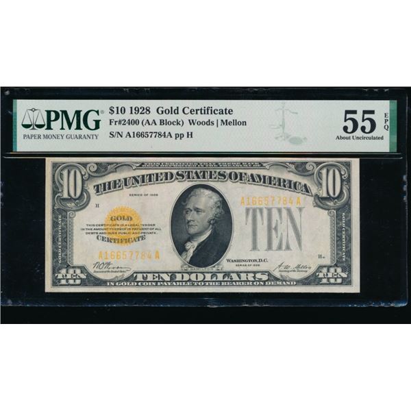 1928 $10 Gold Certificate PMG 55EPQ