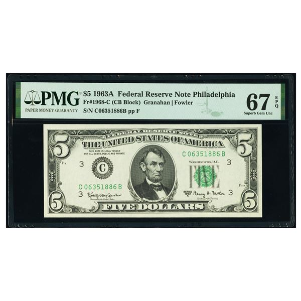 1963A $5 Philadelphia FRN PMG 67EPQ