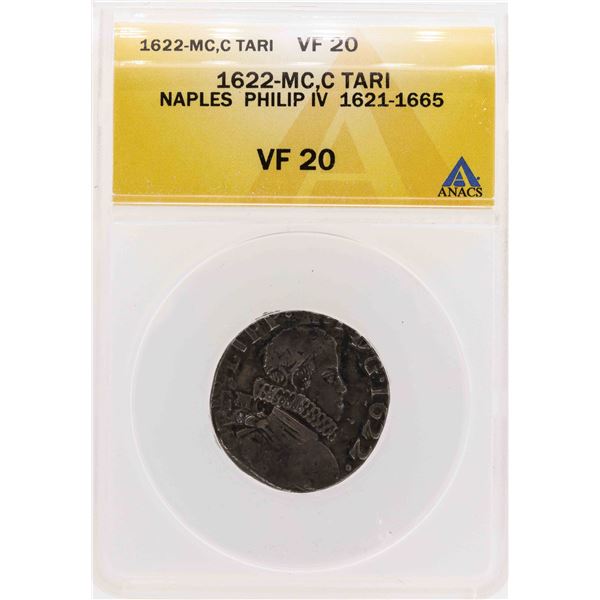 1622-MC C Tari Naples Philip IV Coin ANACS VF20