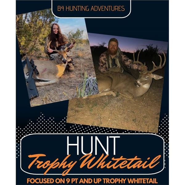 Whitetail Hunt for 2 - B4 Hunting Adventures