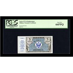 Series 472 5c Replacement PCGS Gem New 66PPQ.