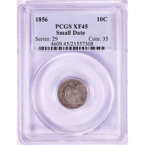 1856 Small Date Seated Liberty Dime Coin PCGS XF45