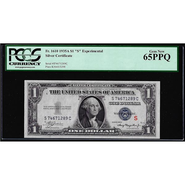 1935A $1 Experimental "S" Silver Certificate Note Fr.1610 PCGS Gem New 65EPQ