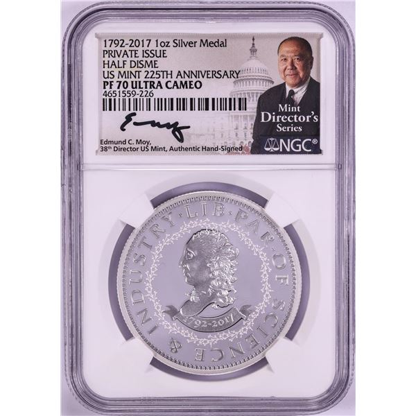 1792-2017 Half Disme 1 oz. Silver Medal NGC PF70 W/Edmund C. Moy Signature