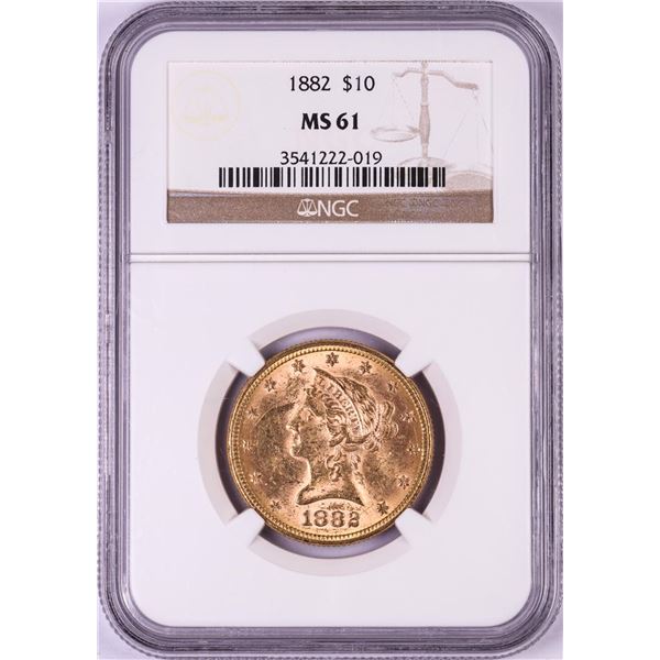 1882 $10 Liberty Head Eagle Gold Coin NGC MS61