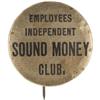 Image 1 : Employees Independent Sound Money Club Celluloid