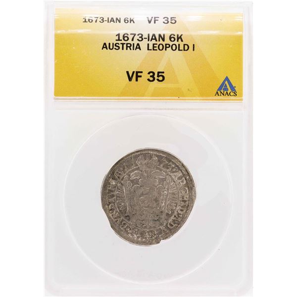 1673-Ian Austria Leopold I 6 Kreuzer Coin ANACS VF35