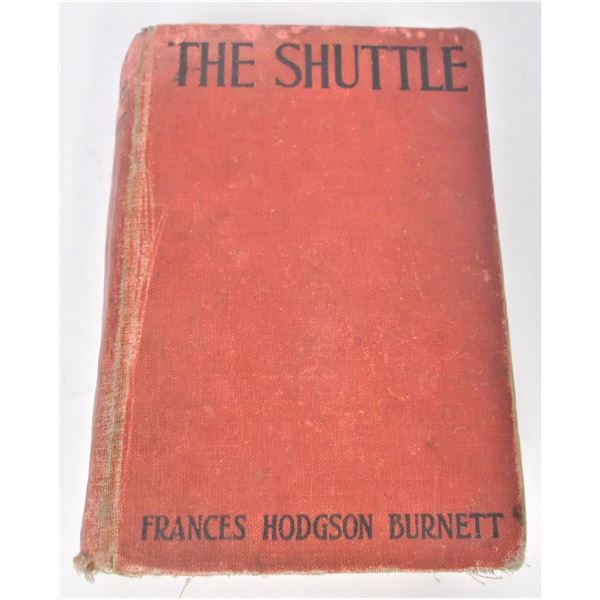The Shuttle by Frances Hodgson Burnett - 1907