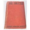 Image 1 : The Shuttle by Frances Hodgson Burnett - 1907