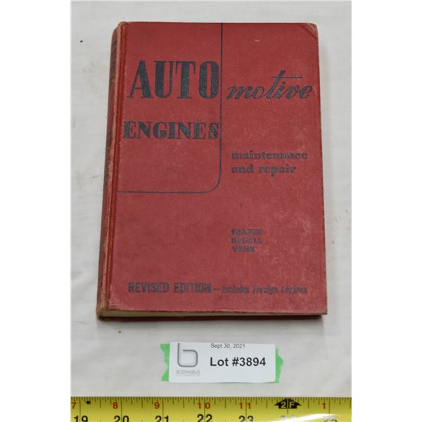 Automotive Engines Book - Revised Edition - 1957 - Frazee Bedell Venk