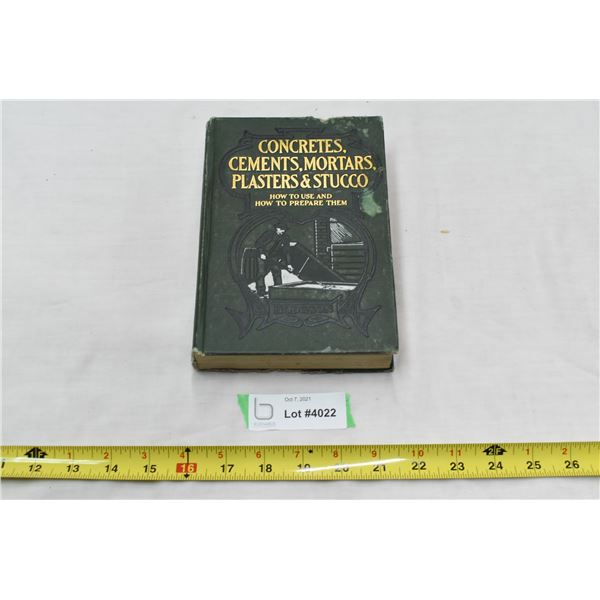 Concretes, Cements, Mortars, Plasters & Stucco Book