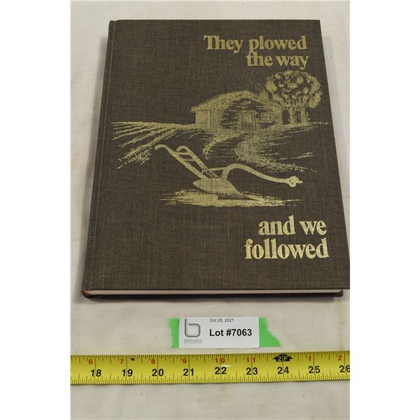They Plowed The Way... Vanscoy History Book