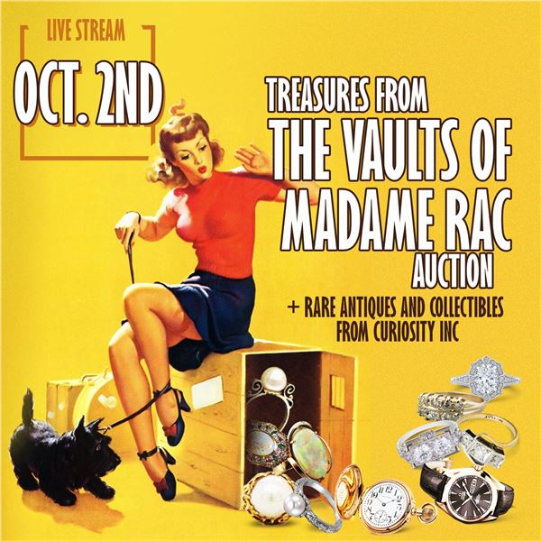 WELCOME TO THE VAULTS OF MADAME RAC AUCTION!
