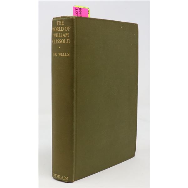 HG WELLS THE WORLD OF WILLIAM CLISSOLD HARDCOVER