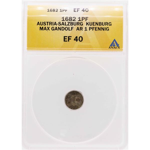 1682 Austria-Salzburg Kuenburg Max Gandolf AR Pfennig Coin ANACS XF40