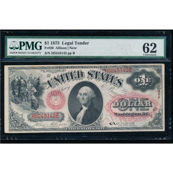 1875 $1 Legal Tender Note PMG 62