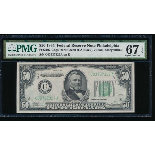 1934 $50 Philadelphia FRN PMG 67EPQ