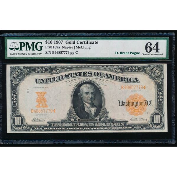 1907 $10 Gold Certificate PMG 64