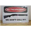 Image 1 : "No Trespassing 911"  Tin Sign 7 3/4" X 11 1/2 "