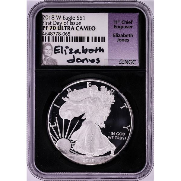 2018-W $1 Proof American Silver Eagle Coin NGC PF70 Ultra Cameo Elizabeth Jones Signature FDOI