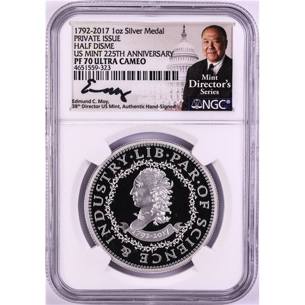 1792-2017 Half Disme 1 oz. Silver Medal NGC PF70 W/Edmund C. Moy Signature