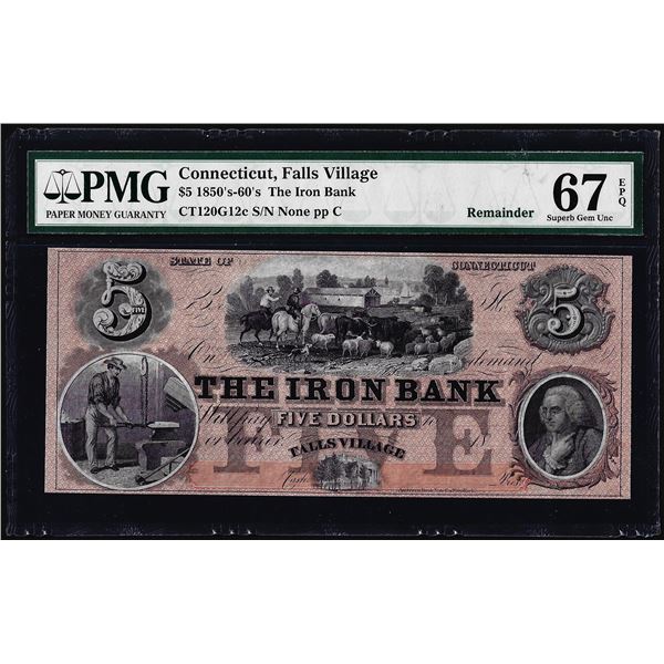 1850-60's $5 The Iron Bank Falls Village, CT Obsolete Note PMG Superb Gem Unc 67EPQ