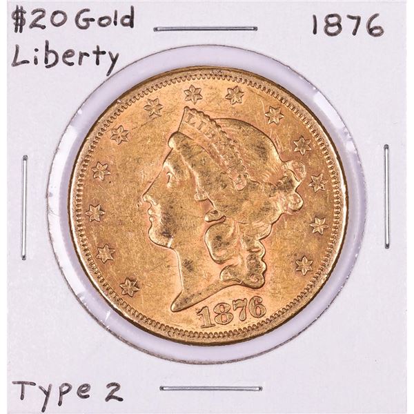 1876 Type 2 $20 Liberty Head Double Eagle Gold Coin