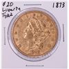 Image 1 : 1873 $20 Liberty Head Double Eagle Gold Coin