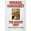Image 1 : Mikhail Gorbachev. The August Coup