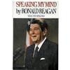 Image 1 : Ronald Reagan. Speaking My Mind