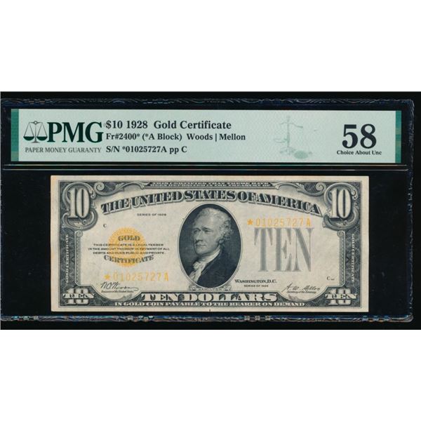 1928 $10 STAR Gold Certificate PMG 58