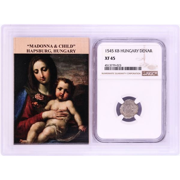 1545 KB Hungary Denar 'Madonna and Child' Coin NGC XF45 w/ Story Box