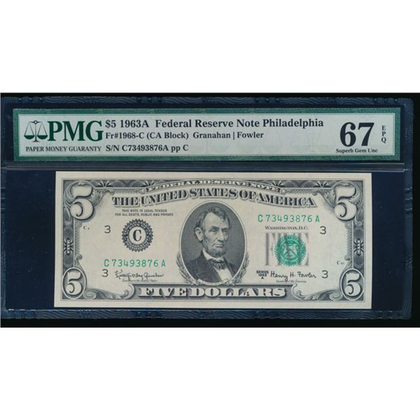 1963A $5 Philadelphia FRN PMG 67EPQ