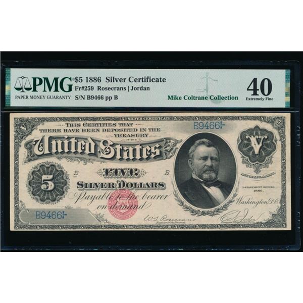 1886 $5 Silver Certificate PMG 40