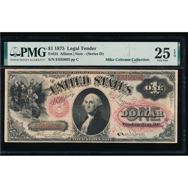 1875 $1 Legal Tender Note PMG 25EPQ