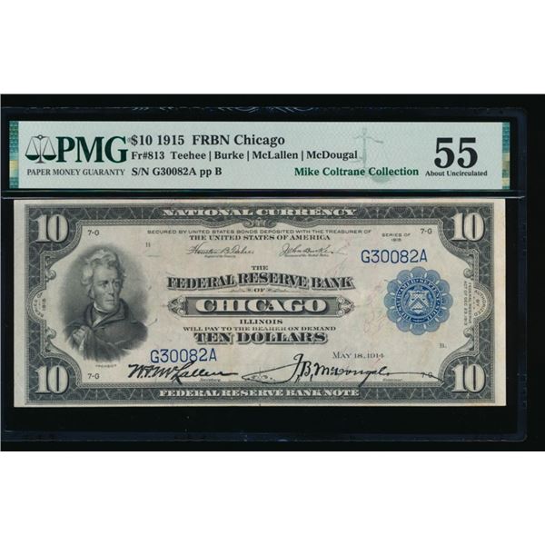 1915 $10 Chicago FRBN PMG 55