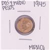Image 1 : 1945 Mexico Dos Y Medio Pesos Gold Coin