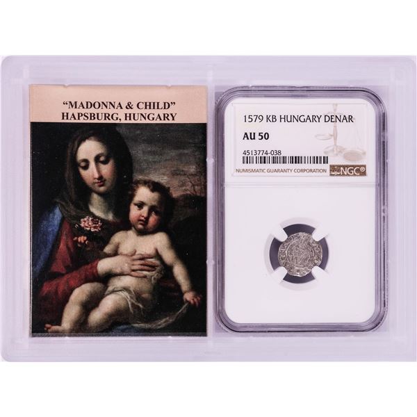 1579 KB Hungary Denar 'Madonna and Child' Coin NGC AU50 w/ Story Box