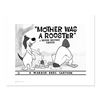 Image 1 : Looney Tunes "Mother Was A Rooster" Limited Edition Giclee On Paper