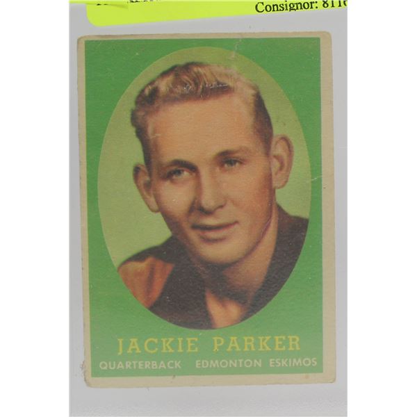 1958 TOPPS CFL CARD #18 JACKIE PARKER IN SLEEVE