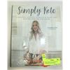 Image 1 : SIMPLY KETO 100+ RECIPES BY SUZANNE RYAN OF KETO