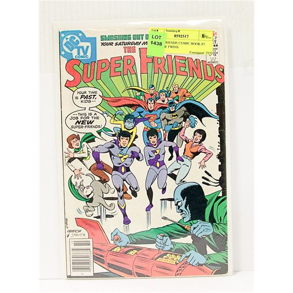 SUPER FRIENDS COMIC BOOK #7.  WONDER TWINS